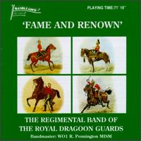 Fame & Renown von Royals Dragoon Guards