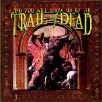 ...And You Will Know Us by the Trail of Dead von ...And You Will Know Us by the Trail of Dead