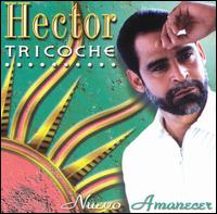 Nuevo Amanecer von Hector Tricoche