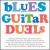 Blues Guitar Duels von Various Artists