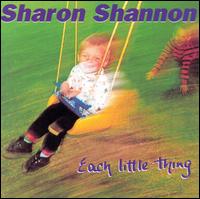 Each Little Thing von Sharon Shannon