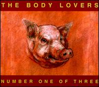 Number One of Three von The Body Lovers