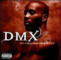 It's Dark and Hell Is Hot von DMX