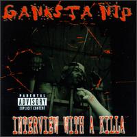 Interview With a Killa von Ganksta N-I-P