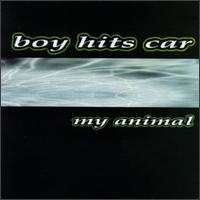 My Animal von Boy Hits Car