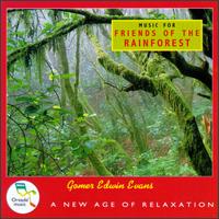 Music for Friends of the Rainforest von Gomer Edwin Evans