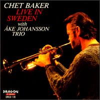 Live in Sweden with Åke Johansson Trio von Chet Baker