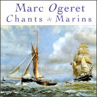 Chants De Marins von Marc Ogeret