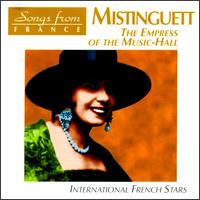 Empress of the Music Hall von Mistinguett