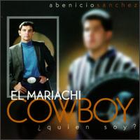 Mariachi Cowboy-¿Quien Soy? von Abenicio Sánchez