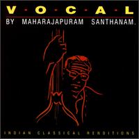 Vocal von Maharajapuram Santhanam