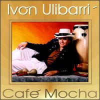 Cafe Mocha von Ivon Ulibarri