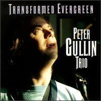 Transformed Evergreen von Peter Gullin