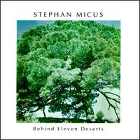 Behind Eleven Deserts von Stephan Micus