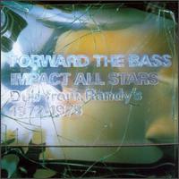 Forward the Bass: Dub from Randy's, 1972-1975 von Impact All-Stars