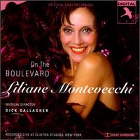 On the Boulevard [Original Cast] von Liliane Montevecchi