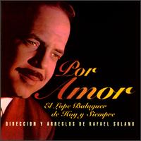 Por Amor von El Lope Balaguer de Hoy
