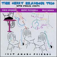 Just Among Friends von Gerry Beaudoin