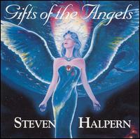 Gifts of the Angels von Steven Halpern