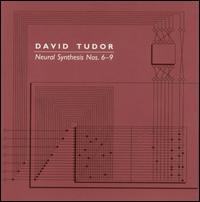 Neural Synthesis, Nos. 6-9 von David Tudor