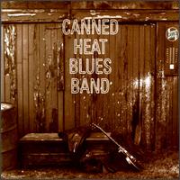 Canned Heat Blues Band von Canned Heat