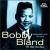 Greatest Hits, Vol. 1: The Duke Recordings von Bobby "Blue" Bland