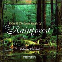 Relax to the Gentle Sounds of the Rainforest von Various Artists