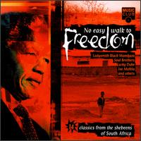 No Easy Walk to Freedom: 14 Classics from the Shebeens of South Africa von Various Artists
