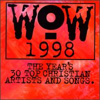WOW 1998: 30 Top Christian Artists & Songs von Various Artists