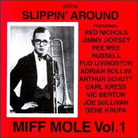 Slippin' Around, Vol. 1 von Miff Mole