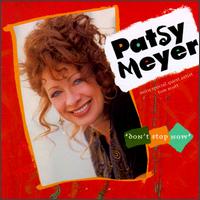 Don't Stop Now von Patsy Meyer