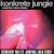 Konkrete Jungle Maximum Drum N Bass Mix von Jumpin' Jack Frost