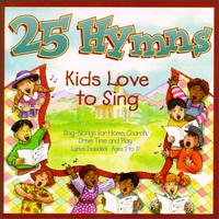 25 Hymns Kids Love to Sing von All Star Children's Chorus