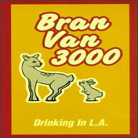 Drinking in L.A. [4 Tracks] von Bran Van 3000