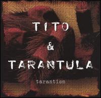 Tarantism von Tito & Tarantula