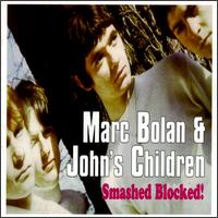 Smashed Blocked! von John's Children