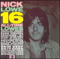 16 All Time Lowes von Nick Lowe