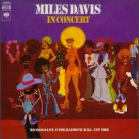 In Concert: Live At Philharmonic Hall von Miles Davis