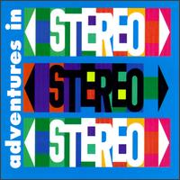 Adventures in Stereo von Adventures in Stereo