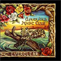 Everclear von American Music Club