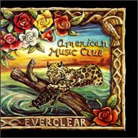 Everclear von American Music Club