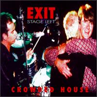Exit Stage Left von Crowded House