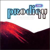 Everlasting Fire von The Prodigy