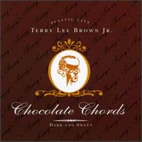 Chocolate Chords von Terry Lee Brown, Jr.