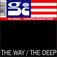 Way/The Deep, Pt. 1 von Global Communication