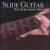 Slide Guitar: Streamline Special von Various Artists