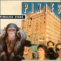Timeless Stars von Pixies