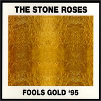 Fools Gold '95 von The Stone Roses