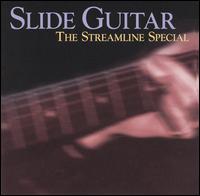 Slide Guitar: Streamline Special von Various Artists