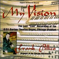 My Final Vision von Frank Pellico